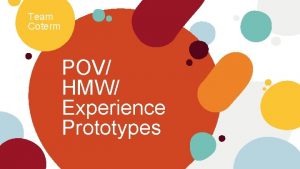 Team Coterm POV HMW Experience Prototypes ESL Learning