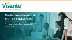 The Return on Investment ROI on PBM Services