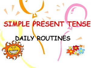 Daily routines simple present tense