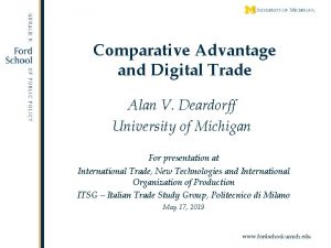 Comparative Advantage and Digital Trade Alan V Deardorff