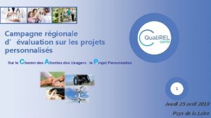 Campagne rgionale dvaluation sur les projets personnaliss 1