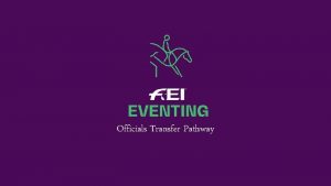 Officials Transfer Pathway Eventing Officials The FEI has