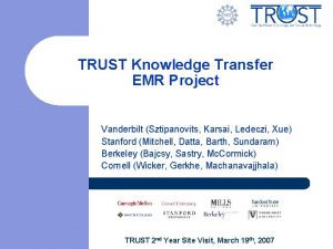 TRUST Knowledge Transfer EMR Project Vanderbilt Sztipanovits Karsai