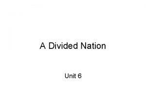 A Divided Nation Unit 6 vocabulary Anaconda Plan