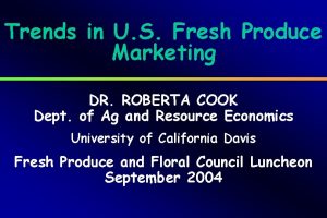 Trends in U S Fresh Produce Marketing DR