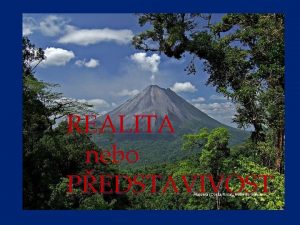 RE REALITA nebo PEDSTAVIVOST Alajuela Costa RicaRoberto Garcia