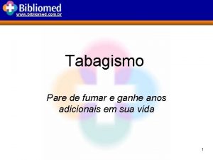 www bibliomed com br Tabagismo Pare de fumar