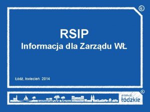 RSIP Informacja dla Zarzdu W d kwiecie 2014