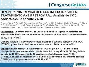 HIPERLIPEMIA EN MUJERES CON INFECCIN VIH EN TRATAMIENTO