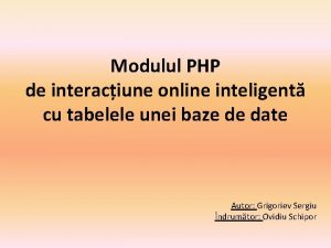 Modulul PHP de interaciune online inteligent cu tabelele