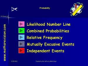 Probability www mathsrevision com S 4 General Likelihood