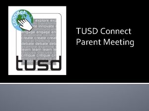 TUSD Connect Parent Meeting Video New TUSD Connect