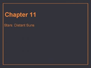 Chapter 11 Stars Distant Suns term absolute magnitude