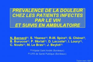 PREVALENCE DE LA DOULEUR CHEZ LES PATIENTS INFECTES