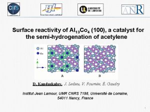 Surface reactivity of Al 13 Co 4 100