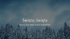 wita wita Autorzy Alicja Witek Szymon Drohomirecki wita