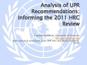 Analysis of UPR Recommendations Informing the 2011 HRC