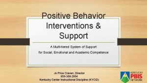Positive Behavior Interventions Support A Multitiered System of