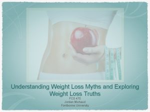 Understanding Weight Loss Myths and Exploring Weight Loss