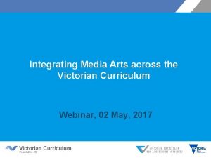 Integrating Media Arts across the Victorian Curriculum Webinar