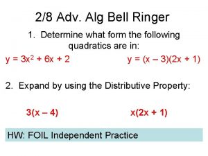 28 Adv Alg Bell Ringer 1 Determine what