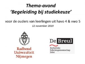 Themaavond Begeleiding bij studiekeuze voor de ouders van