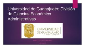 Universidad de Guanajuato Divisin de Ciencias Econmico Administrativas