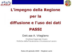 Limpegno della Regione per la diffusione e luso