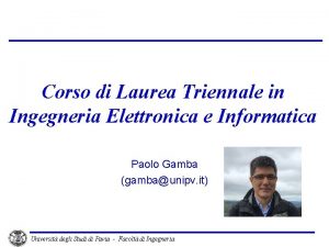 Corso di Laurea Triennale in Ingegneria Elettronica e