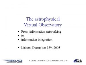 The astrophysical Virtual Observatory From information networking to