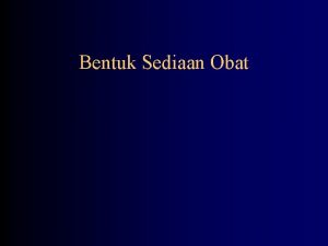 Bentuk Sediaan Obat Motivation Decision support Chronic disease