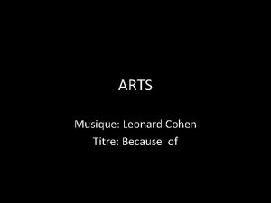 ARTS Musique Leonard Cohen Titre Because of Michael