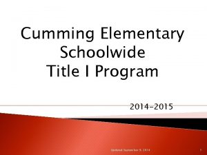 Cumming Elementary Schoolwide Title I Program 2014 2015