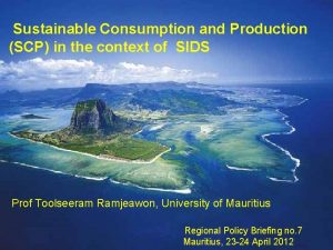 Sustainable Consumption and Production SCP in the context