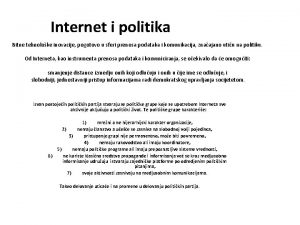 Internet i politika Bitne tehnoloke inovacije pogotovo u