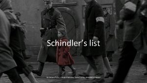 Schindlers list by Simone Polizzi Giorgio Mattiuzzo Giulia