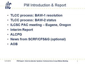 PM Introduction Report TLCC process BAW1 resolution TLCC