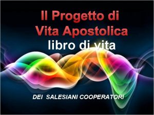 Il Progetto di Vita Apostolica libro di vita