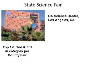 State Science Fair CA Science Center Los Angeles