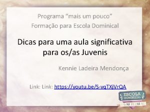 Programa mais um pouco Formao para Escola Dominical