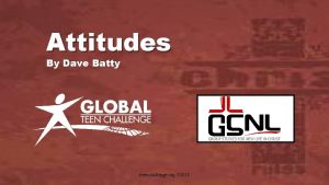 Attitudes By Dave Batty iteenchallenge org 32018 Attitudes