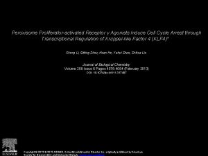 Peroxisome Proliferatoractivated Receptor Agonists Induce Cell Cycle Arrest