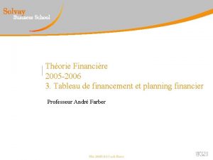 Thorie Financire 2005 2006 3 Tableau de financement