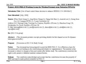 July 2008 doc IEEE 15 08 0419 00