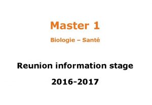 Master 1 Biologie Sant Reunion information stage 2016