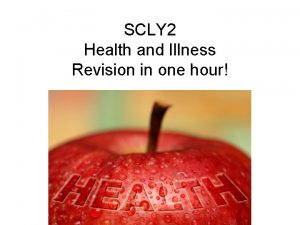 SCLY 2 Health and Illness Revision in one