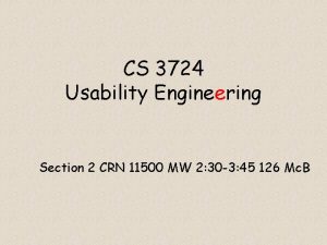 CS 3724 Usability Engineering Section 2 CRN 11500