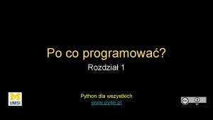 Po co programowa Rozdzia 1 Python dla wszystkich