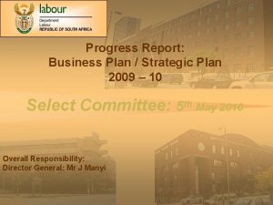 Progress Report Business Plan Strategic Plan 2009 10