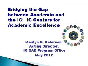 Unclassified Bridging the Gap between Academia and the